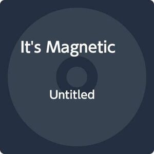 It's Magnetic - Untitled  CD